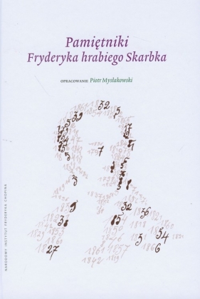 Pamiętniki Fryderyka hrabiego Skarbka - Piotr Mysłakowski