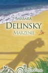 Marzenie  Delinsky Barbara