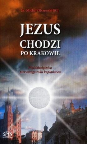 Jezus chodzi po Krakowie