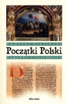 Początki Polski Zagadki i tajemnice Andrzej Zieliński