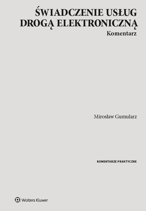 Świadczenie usług drogą elektroniczną Komentarz