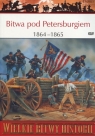 Wielkie Bitwy Historii. Bitwa pod Petersburgiem 1864 - 1865 r. + DVD