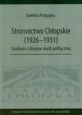 Stronnictwo Chłopskie 1926-1931 - Podgajna Ewelina