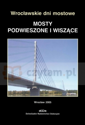Mosty Podwieszone i wiszące - Opracowanie zbiorowe