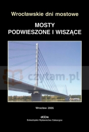 Mosty Podwieszone i wiszące - Opracowanie zbiorowe