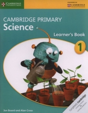 Cambridge Primary Science Learner?s Book 1 - Board Jon, Cross Alan