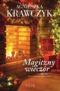 Czary Codzienności. Magiczny wieczór - Agnieszka Krawczyk