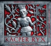Kacper Ryx i tyran nienawistny (Audiobook)