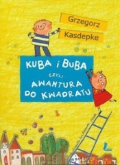Kuba i Buba czyli awantura do kwadratu (Uszkodzona okładka) - Grzegorz Kasdepke