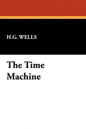 The Time Machine - Herbert George Wells