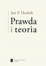 Prawda i teoria  Hudzik Jan P.