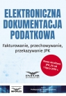 Elektroniczna dokumentacja podatkowa Fakturowanie