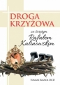 Droga Krzyżowa ze świętym Rafałem Kalinowskim - Tomasz Kozioł