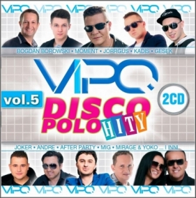 Vipo - Disco Polo hity vol. 5 (2CD) - praca zbiorowa