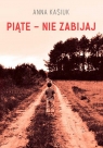 Piąte - Nie zabijaj