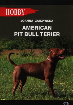 American pit bull terier - Zarzyńska Joanna