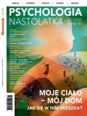 Newsweek Extra 4/2024 Psychologia nastolatka - Opracowanie zbiorowe