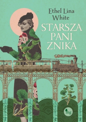 Starsza pani znika - Ethel Lina White