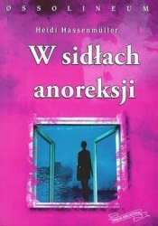 W sidłach anoreksji