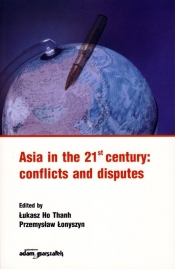 Asia in the 21st century: conflicts and disputes - <br />