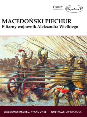 Macedoński piechur - Heckel Waldemar, Jones Ryan