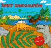 Akademia przyrodnika Świat dinozaurów