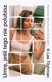 Umrę, jeśli tego nie polubisz - Lee Tilghman