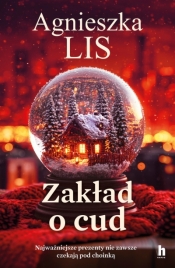 Zakład o cud - Agnieszka Lis