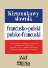 Kieszonkowy słownik francusko-polski polsko-francuski Jedlińska Anna, Szwykowski Ludwik, Tomalak Jerzy