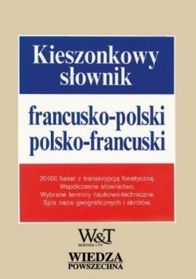 Kieszonkowy słownik francusko-polski polsko-francuski - Jedlińska Anna, Szwykowski Ludwik, Tomalak Jerzy