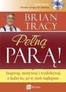 Pełną parą!
	 (Audiobook) Inspiruj, motywuj i wydobywaj z ludzi to, co Brian Tracy