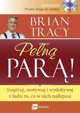Pełną parą! (Audiobook) - Brian Tracy