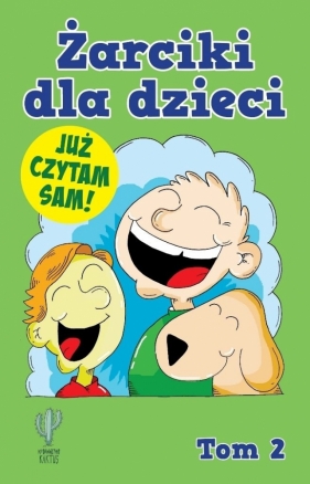 Żarciki dla dzieci. Tom.2 - Opracowanie zbiorowe