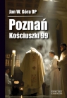 Poznań Kościuszki 99 Góra Jan Wojciech