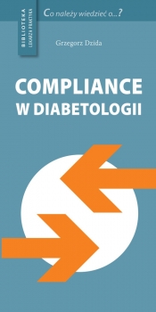Compliance w diabetologii - Dzida Grzegorz