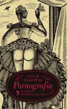 Pornografia - Nijakowski Lech Michał