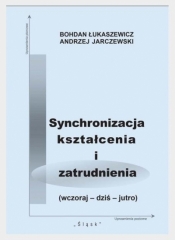 Synchronizacja kształcenia i zatrudnienia - Andrzej Jarczewski