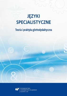 Języki specjalistyczne. Teoria i praktyka glottody - Danuta Gabryś-Barker, Ryszard Kalamarz