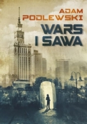 Wars i Sawa - Podlewski Adam