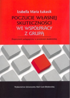 Poczucie własnej skuteczności we współpracy z grupą - Łukasik Izabella Maria