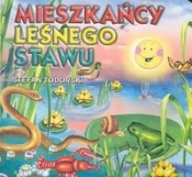 Mieszkańcy leśnego stawu - Stefan Todorski