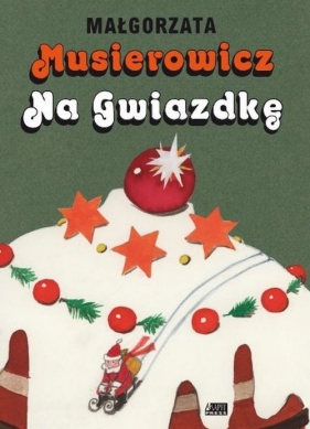 Musierowicz na Gwiazdkę - Małgorzata Musierowicz