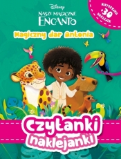 Czytanki naklejanki. Magiczny dar Antonia. Disney - Nasze magiczne Encanto