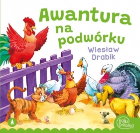 Awantura na podwórku - Wiesław Drabik, Szal Marek (ilustr.)