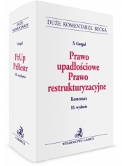 Prawo upadłościowe Prawo restrukturyzacyjne Komentarz
