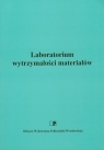 Laboratorium wytrzymałości materiałów