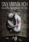 Sny umarłych Polski rocznik weird fiction 2020 T.1 praca zbiorowa