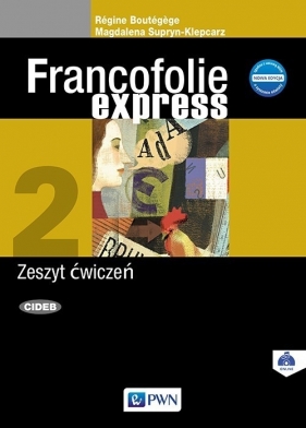 Francofolie express 2 Zeszyt ćwiczeń - Boutégege Regine, Supryn-Klepcarz Magdalena