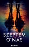 Szeptem o nas Firmanty Marcin