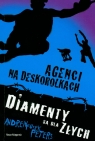 Agenci na deskorolkach Diamenty są dla złych